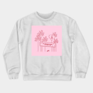 You are exactly where you need to be aesthetic simple line drawing Crewneck Sweatshirt